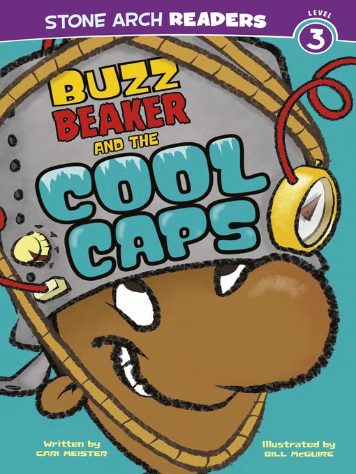 Title details for Buzz Beaker and the Cool Caps by Cari Meister - Wait list
